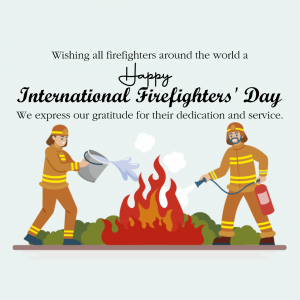 Illustration of firefighters battling a blaze with text wishing a Happy International Firefighters' Day.