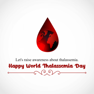 Image promoting awareness for World Thalassemia Day with a blood drop containing a world map.