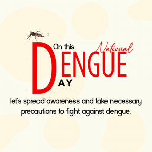 Image promoting National Dengue Day and awareness about dengue prevention.