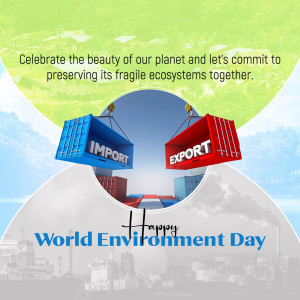 Image depicting shipping containers with 'Import' and 'Export' labels over a globe, celebrating World Environment Day.