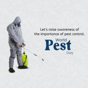 A person in a protective suit spraying pesticide with the text 'Let's raise awareness of the importance of pest control. World Pest Day'