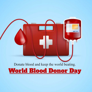 Image depicting a blood bag, medical kit, and stethoscope with the text 'Donate blood and keep the world beating. World Blood Donor Day'