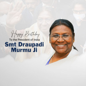 Portrait of Droupadi Murmu, the President of India, with a birthday greeting.