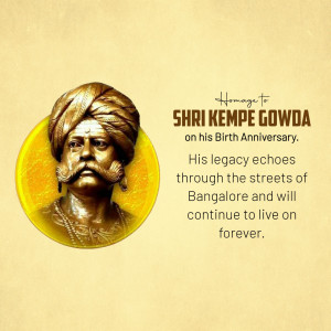 Portrait of Shri Kempe Gowda with text commemorating his birth anniversary.