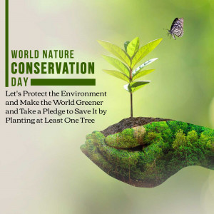 Image promoting World Nature Conservation Day with a plant growing in hands.