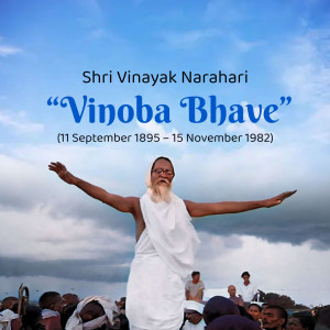 Portrait of Vinoba Bhave with dates of birth and death