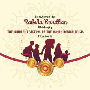 Raksha Bandhan greeting with silhouettes of a family and a message about remembering victims of humanitarian crises.