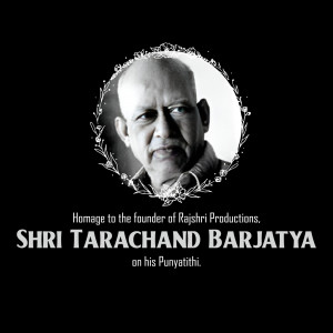 Portrait of Shri Tarachand Barjatya with floral wreath and text commemorating his Punyatithi.