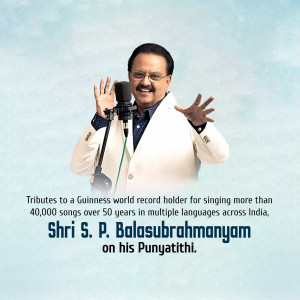 Portrait of S. P. Balasubrahmanyam, a renowned Indian singer, with text commemorating his legacy.