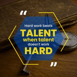 Motivational quote about hard work and talent with a vintage aesthetic.