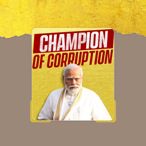 Poster depicting Narendra Modi with the text 'Champion of Corruption'