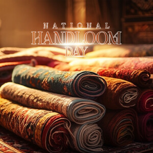 A stack of colorful handloom textiles and rugs with 'National Handloom Day' text overlay.