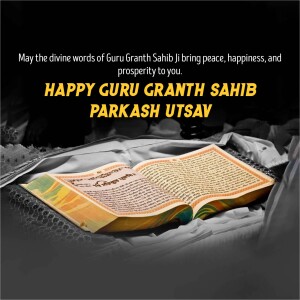 Image depicting an open Guru Granth Sahib with text wishing Happy Guru Granth Sahib Parkash Utsav