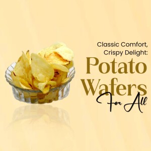 A glass bowl filled with golden potato wafers with text overlay 'Classic Comfort, Crispy Delight: Potato Wafers for All'