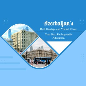 Promotional image for tourism in Azerbaijan featuring iconic buildings and cityscapes.