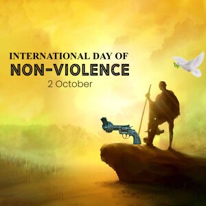 Image commemorating the International Day of Non-Violence with Mahatma Gandhi and a broken weapon.