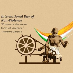 Image commemorating International Day of Non-Violence with Mahatma Gandhi and a spinning wheel.