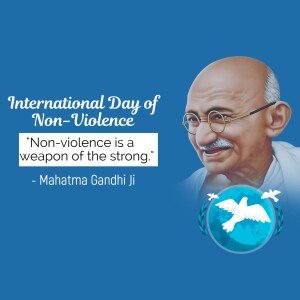 Image commemorating the International Day of Non-Violence with a portrait of Mahatma Gandhi and peace symbols.