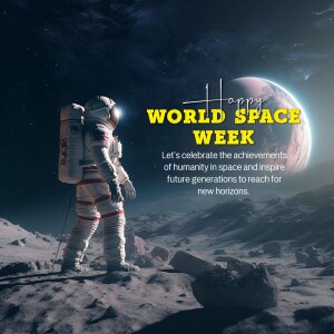 Astronaut on the moon with Earth in the background, celebrating World Space Week.