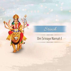 Image of Goddess Durga riding a lion with the text 'Srinih' and 'Om Srinaye Namah'