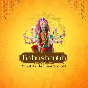 Image of Goddess Durga with multiple arms, representing Bahushruthi Namami