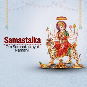 Image of Goddess Durga riding a tiger with the text 'Samastaikai Om Samastaikayai Namah'