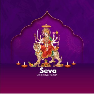 Image of Goddess Durga riding a tiger, with the text 'Seva Om Sevayi Namah!'