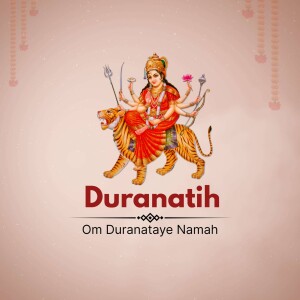 Image of Goddess Durga riding a tiger with the text 'Duranatih Om Duranataye Namah'