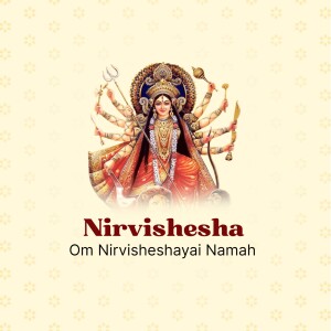 Image of Goddess Durga with multiple arms and a serene expression, with text 'Nirvishesha Om Nirvisheshayai Namah'