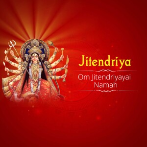 Image of Goddess Durga with text 'Jitendriya Om Jitendriyayai Namah'