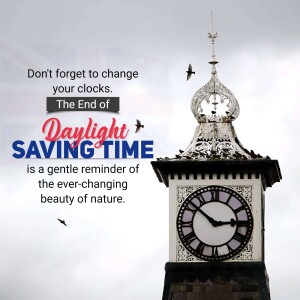 Clock tower with birds and text reminding to change clocks for Daylight Saving Time