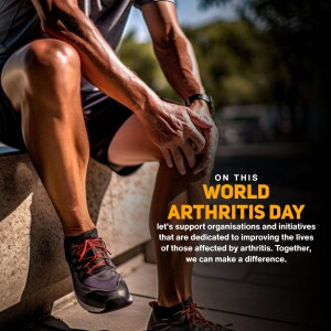 Man holding his knee in pain with text overlay for World Arthritis Day