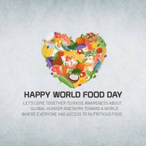 A heart shape made of various foods with the text 'Happy World Food Day'