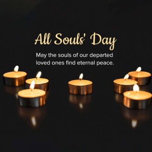 All Souls' Day image with lit candles and a message of peace for departed loved ones.