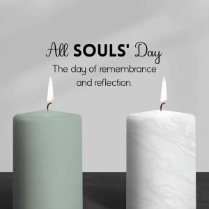 Two lit candles with the text 'All Souls' Day - The day of remembrance and reflection'