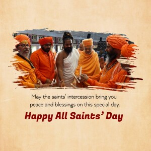 Group of Sadhus with text 'Happy All Saints' Day'