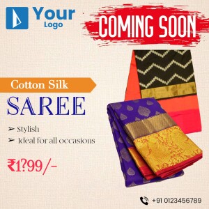 Advertisement for a coming soon Cotton Silk Saree with price and contact details.