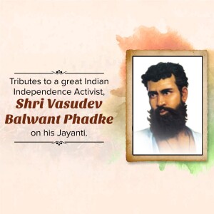 Portrait of Shri Vasudev Balwant Phadke with Independence Day themed background