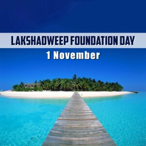 Image commemorating Lakshadweep Foundation Day with a tropical island scene.