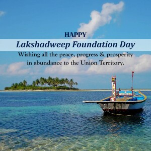Image celebrating Lakshadweep Foundation Day with a scenic view of the islands.