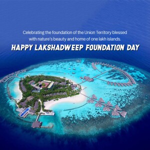 Aerial view of a tropical island with text celebrating Lakshadweep Foundation Day