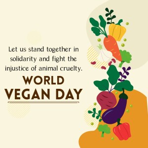 World Vegan Day graphic with vegetables and text promoting solidarity against animal cruelty.