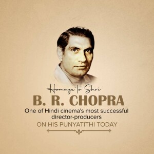 Portrait of B.R. Chopra with text commemorating his Punyathithi