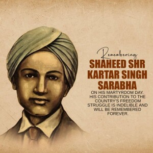 Portrait of Shaheed Kartar Singh Sarabha with text commemorating his martyrdom day.