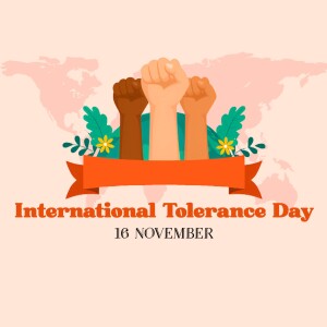 Illustration depicting raised fists of diverse skin tones with flowers and a ribbon reading 'International Tolerance Day'