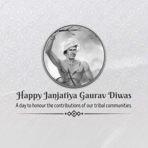 Image commemorating Janjatiya Gaurav Diwas with a portrait of a tribal leader.