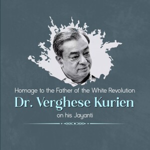 Portrait of Dr. Verghese Kurien with text commemorating his Jayanti