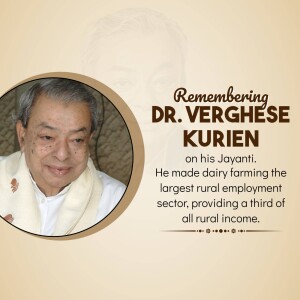 Portrait of Dr. Verghese Kurien with text commemorating his Jayanti