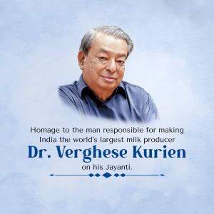 Portrait of Dr. Verghese Kurien with text honoring his contribution to India's milk production.