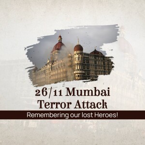 Image commemorating the 26/11 Mumbai Terror Attack with the Taj Mahal Palace Hotel in the background.